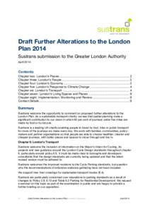 Draft Further Alterations to the London Plan 2014 Sustrans submission to the Greater London Authority April[removed]Contents