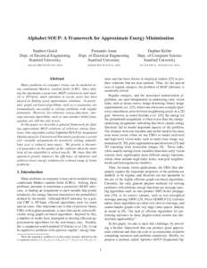 Alphabet SOUP: A Framework for Approximate Energy Minimization Stephen Gould Dept. of Electrical Engineering Stanford University  Fernando Amat