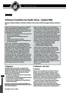 GUIDELINE  GUIDELINE Influenza Guideline for South Africa – Update 2008 R J Green, C Feldman, B Schoub, G A Richards, S A Madhi, H J Zar, U Lalloo, on behalf of the original Guideline Committee of