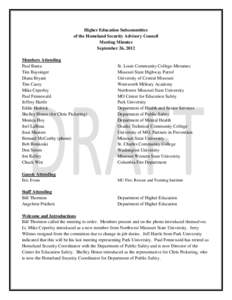 Higher Education Subcommittee of the Homeland Security Advisory Council Meeting Minutes September 26, 2012 Members Attending Paul Banta