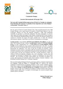 Comunicato Stampa Incontro Internazionale di Energie-Cités Nel corso del Cocktail di Benvenuto presso il Forte La Carnale, le cerimonie di premiazione del concorso “Comunica il tuo risparmio con Cyber Display” e del