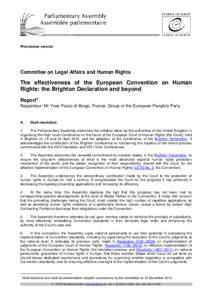 Provisional version  Committee on Legal Affairs and Human Rights The effectiveness of the European Convention on Human Rights: the Brighton Declaration and beyond