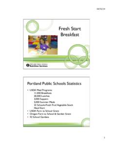 [removed]	
    Fresh Start Breakfast  Portland Public Schools Statistics