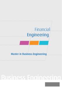 Financial Engineering Master in Business Engineering  Business Engineering