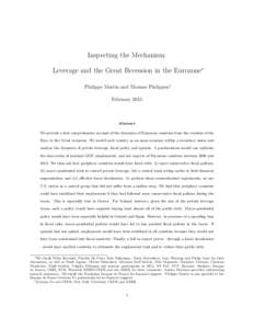 Inspecting the Mechanism: Leverage and the Great Recession in the Eurozone∗ Philippe Martin and Thomas Philippon† FebruaryAbstract