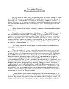 Town of Little Mountain Meeting Minutes – Feb[removed]The Little Mountain Town Council met in regular session on Tuesday, February 18, 2014 at town hall. The meeting was postponed from February 11 due to wintery weath