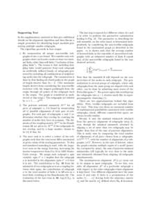 Supporting Text In the supplementary material we first give additional details on the alignment algorithm and then discuss a simple procedure for identifying larger modules generating multiple smaller subgraphs. The algo