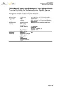 Date submitted: Unique report number: h81fzduioj Report User: Tracey Catmullpublic report form submitted by Inner Northern Group Training Limited to the Workplace Gender Equality Agency