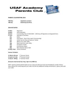 PARENTS CLUB MEETING 2014 TBD May TBD July Appointee Luncheon Doolie Day Out Picnic