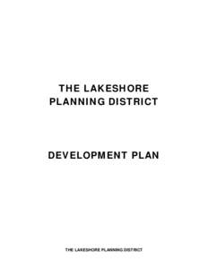Urban planning / Dauphin Lake / Planning / Knowledge / Subdivision / Real estate / Environmental design / Winnipegosis /  Manitoba / Land-use planning / Rural Municipality of Mossey River / Development plan / Zoning