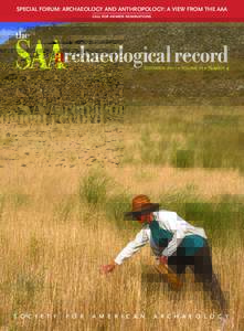 SPECIAL FORUM: ARCHAEOLOGY AND ANTHROPOLOGY: A VIEW FROM THE AAA CALL FOR AWARDS NOMINATIONS the  SAA