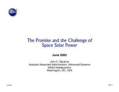 The Promise and the Challenge of Space Solar Power June 2003