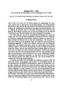 Memel 1252 – 1945 Die Geschichte der Stadt Memel von der Gründung bis ins 20. Jahrh. Rede zur 750 JAHRFEIER der Stadt Memel im Memeler Theater am 29. Juli 2002.