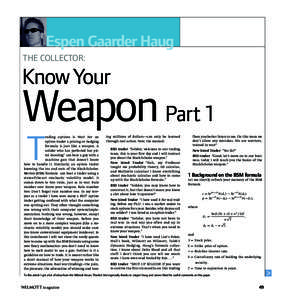 Espen Gaarder Haug THE COLLECTOR: Know Your  Weapon Part 1