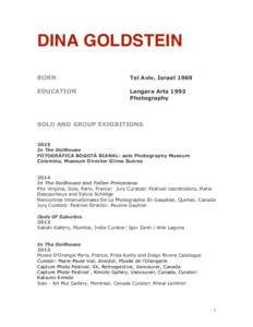 DINA GOLDSTEIN BORN Tel Aviv, IsraelEDUCATION
