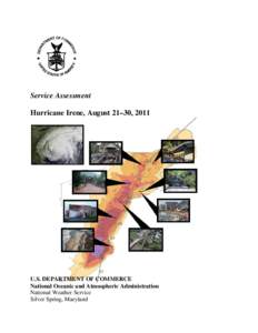 Service Assessment Hurricane Irene, August 21–30, 2011 U.S. DEPARTMENT OF COMMERCE National Oceanic and Atmospheric Administration National Weather Service