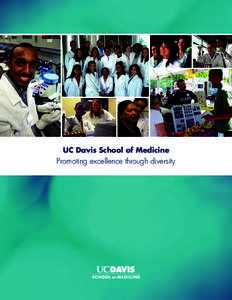 Association of Public and Land-Grant Universities / Health promotion / UC Davis School of Medicine / UC Davis Medical Center / Health equity / Betty Irene Moore School of Nursing / Student National Medical Association / Cultural competence / Health Disparities Center / Health / University of California /  Davis / Medicine