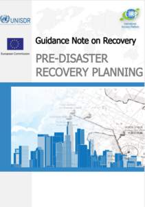 Disaster preparedness / Humanitarian aid / Natural disasters / Occupational safety and health / National disaster recovery framework / Disaster recovery / Disaster risk reduction / Business continuity planning / Recovery plan / Emergency management / Management / Public safety