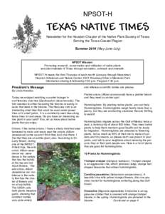 NPSOT-H  TEXAS NATIVE TIMES Newsletter for the Houston Chapter of the Native Plant Society of Texas Serving the Texas Coastal Region SummerMay-June-July)