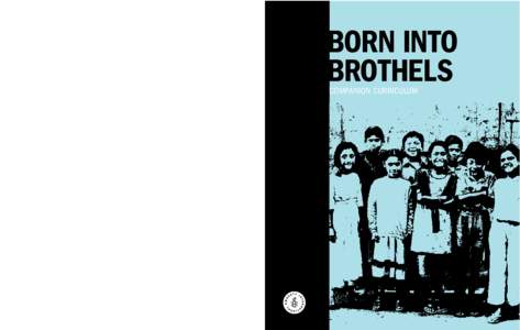 BORN INTO BROTHELS COMPANION CURRICULUM  Founded in London in 1961, Amnesty International is a Nobel Prize-winning grassroots activist organization with over 1.8 million members worldwide. Amnesty International undertake