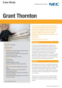 Case Study  Grant Thornton “Today, calls are dealt with very efficiently. The receptionist simply types in the first two letters of the employee’s name and all the
