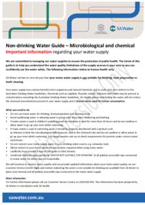 Non-drinking Water Guide – Microbiological and chemical Important information regarding your water supply We are committed to managing our water supplies to ensure the protection of public health. The intent of this gu