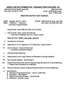 AREA DEVELOPMENTAL DISABILITIES BOARD VII 2580 North First Street, Suite 240 San Jose, CA[removed][removed]email: [removed]