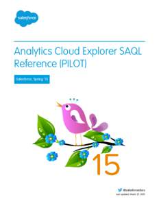 Analytics Cloud Explorer SAQL Reference (PILOT)