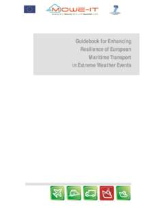 Guidebook for Enhancing Resilience of European Maritime Transport in Extreme Weather Events  Guidebook for Enhancing
