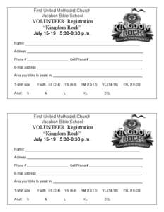 First United Methodist Church Vacation Bible School VOLUNTEER Registration “Kingdom Rock” July[removed]:30-8:30 p.m.