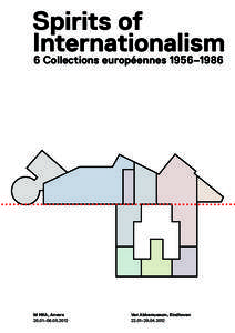6 Collections européennes 1956–1986  M HKA, Anvers 20.01–Van Abbemuseum, Eindhoven