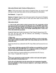 Disc Log 316  Information Released under Freedom of Information Act Subject: Total amount paid to trade unions by Companies House, the amount of staff time spent on trade union duties and/or activities and the payment of