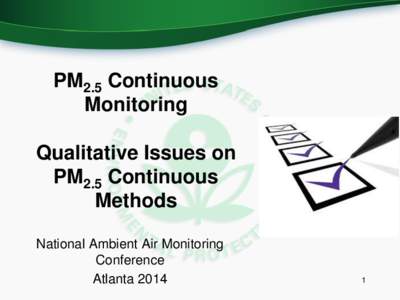 PM2.5 Continuous Monitoring Qualitative Issues on PM2.5 Continuous Methods