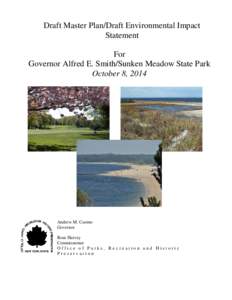 Draft Master Plan/Draft Environmental Impact Statement For Governor Alfred E. Smith/Sunken Meadow State Park October 8, 2014