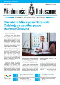 5 grudnia 2014 |Nr[removed]Burmistrz Mieczysław Szczurek: Dziękuję za wspólną pracę na rzecz Cieszyna Szanowni Mieszkańcy!