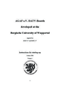 AGAF e.V. DATV-Boards developed at the Bergische University of Wuppertal supported by AGAF e.V. and DARC e.V.