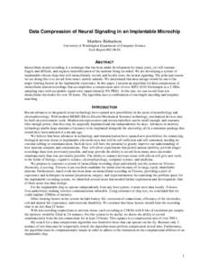 Data Compression of Neural Signaling in an Implantable Microchip Matthew Richardson University of Washington Department of Computer Science Tech Report #[removed]ABSTRACT