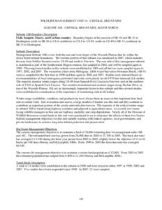 WILDLIFE MANAGEMENT UNIT 16 - CENTRAL MOUNTAINS SUBUNIT 16B - CENTRAL MOUNTAINS, MANTI NORTH Subunit 16B Boundary Description Utah, Sanpete, Emery, and Carbon counties - Boundary begins at the junction of SR-10 and SR-31