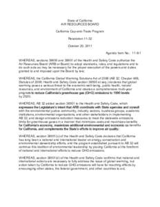 State of California AIR RESOURCES BOARD California Cap-and-Trade Program ResolutionOctober 20, 2011 Agenda Item No.: 11-8-1