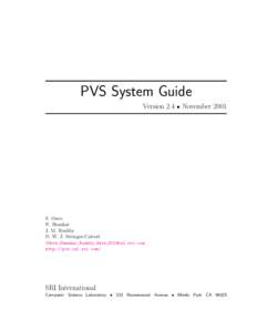 PVS System Guide Version 2.4 • November 2001 S. Owre N. Shankar J. M. Rushby