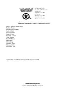 Ethics and Unauthorized Practice Committee[removed]Shelley Miller (Current Chair) Barbara Winters Edward (Ted) Hopkins Sacha R. Paul Caroline Lirette