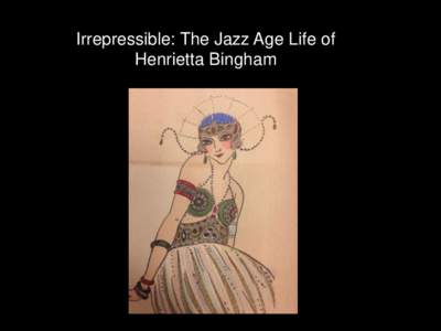 Irrepressible: The Jazz Age Life of Henrietta Bingham Henrietta Bingham’s Birthplace, Fourth and Ormsby, Old Louisville