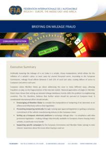 BRIEFING ON MILEAGE FRAUD  CONSUMER PROTECTION SAFETY  Executive Summary