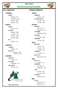 [removed]DCB Intramural Schedule FALL SEMESTER: September: Softball