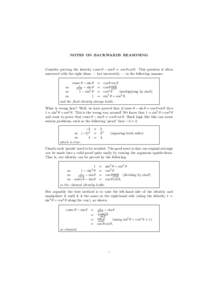 NOTES ON BACKWARDS REASONING  Consider proving the identity cosec θ − sin θ = cos θ cot θ. This question is often answered with the right ideas — but incorrectly — in the following manner.  so