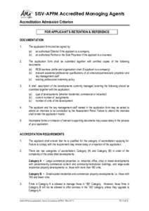 SISV-APFM Accredited Managing Agents Accreditation Admission Criterion FOR APPLICANT’S RETENTION & REFERENCE DOCUMENTATION 1.
