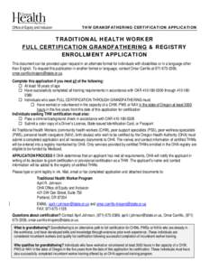 Office of Equity and Inclusion  THW GRANDFATHERING CERTIFICATION APPLICATION TRADITIONAL HEALTH WORKER FULL CERTIFICATION GRANDFATHERING & REGISTRY