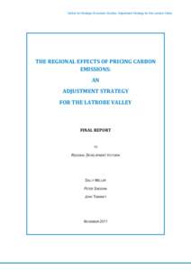 Centre for Strategic Economic Studies: Adjustment Strategy for the Latrobe Valley  THE REGIONAL EFFECTS OF PRICING CARBON EMISSIONS: AN ADJUSTMENT STRATEGY