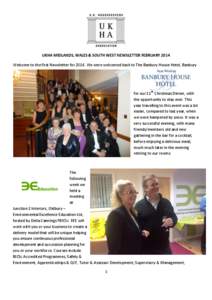 UKHA MIDLANDS, WALES & SOUTH WEST NEWSLETTER FEBRUARY 2014 Welcome to the first Newsletter forWe were welcomed back to The Banbury House Hotel, Banbury for our 11th Christmas Dinner, with the opportunity to stay o