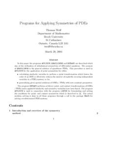 Programs for Applying Symmetries of PDEs Thomas Wolf Department of Mathematics Brock University St.Catharines Ontario, Canada L2S 3A1